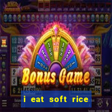 i eat soft rice in another world manga pt br